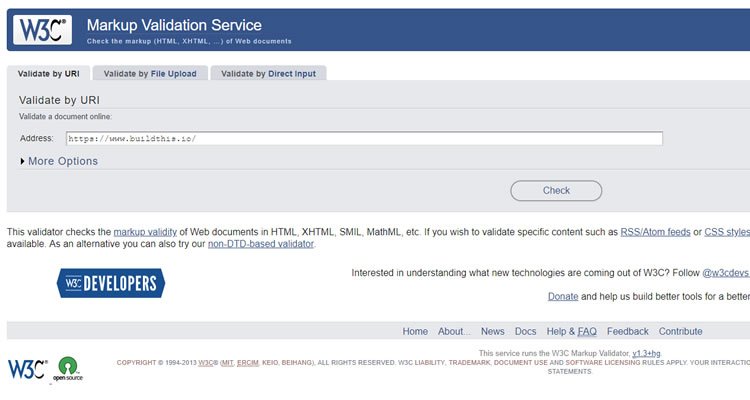 Validate your website markup easily using W3C Markup Validation Service.